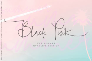Black Pink Summer: A Light and Stunning Monoline Script Signature