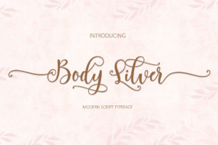 Body Silver: A Calligraphy Font for Modern Projects