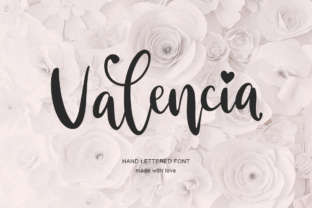 Valencia: The Script That Embodies Modern Craftsmanship